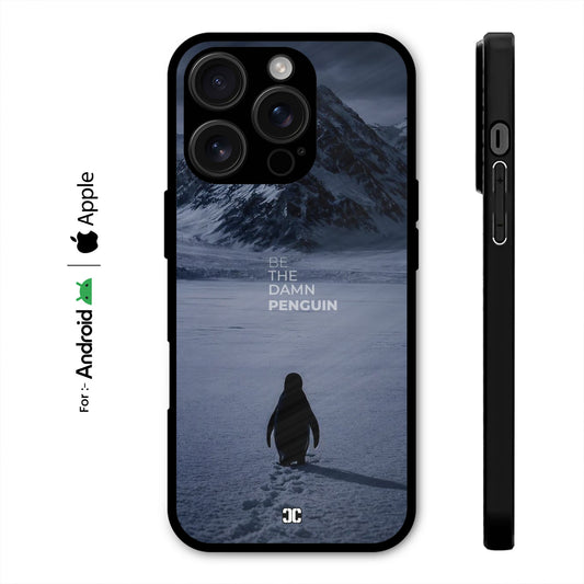 Be The Penguin Case – Premium PrintShield Mobile Cover