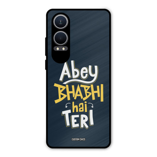 Bhabhi Hai Teri Oneplus Nord CE4 Lite Mobile Back Cover - Typography PrintShield Case