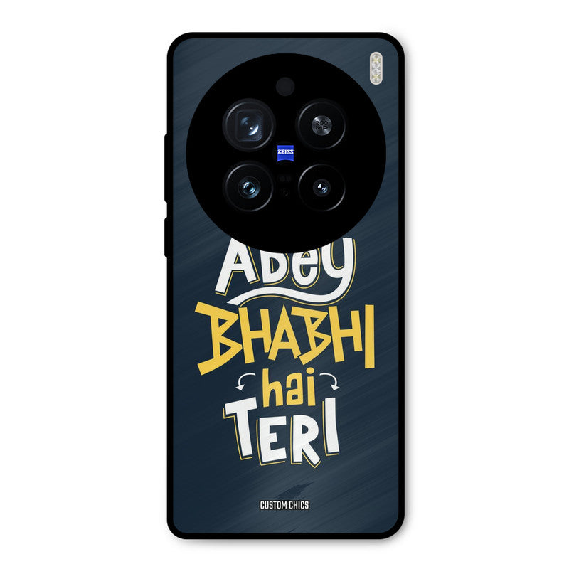 Bhabhi Hai Teri Vivo X200 Pro Mobile Back Cover - Typography PrintShield Case