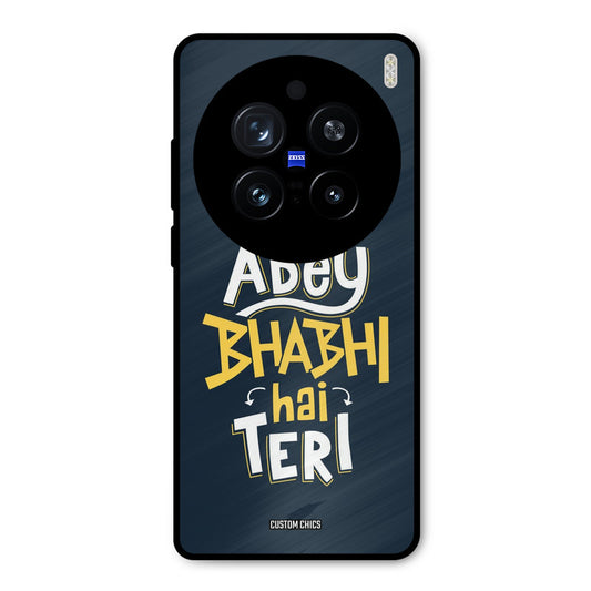 Bhabhi Hai Teri Vivo X200 Pro Mobile Back Cover - Typography PrintShield Case