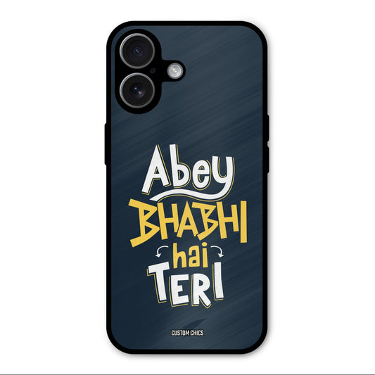 Bhabhi Hai Teri iPhone 17 Mobile Back Cover - Typography PrintShield Case