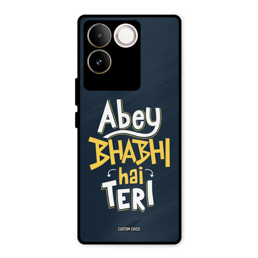 Bhabhi Hai Teri Vivo T2 Pro Mobile Back Cover - Typography PrintShield Case