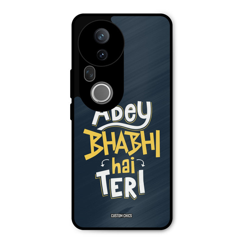 Bhabhi Hai Teri Vivo T4 Ultra Mobile Back Cover - Typography PrintShield Case