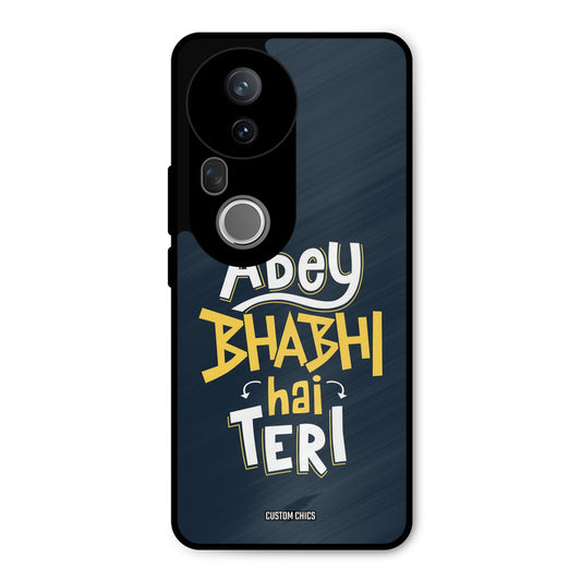 Bhabhi Hai Teri Vivo T4 Ultra Mobile Back Cover - Typography PrintShield Case