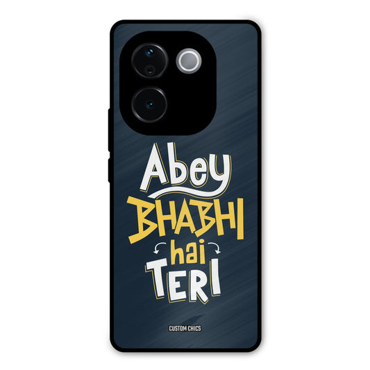 Bhabhi Hai Teri Vivo T3 Pro Mobile Back Cover - Typography PrintShield Case