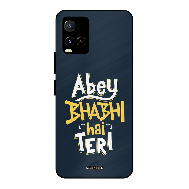 Bhabhi Hai Teri Vivo Y33s Mobile Back Cover - Typography PrintShield Case