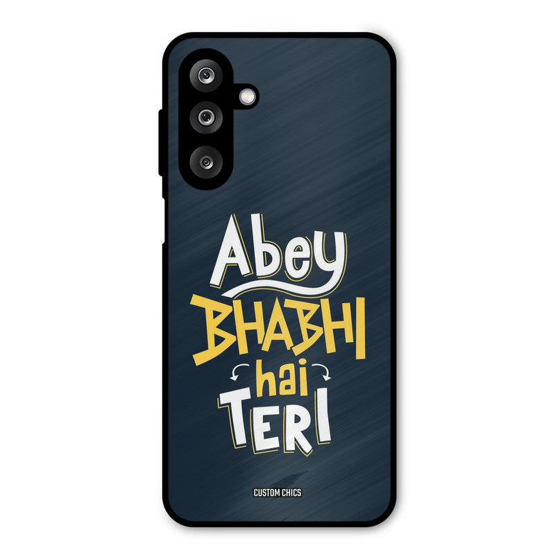 Bhabhi Hai Teri Samsung Galaxy M36 Mobile Back Cover - Typography PrintShield Case