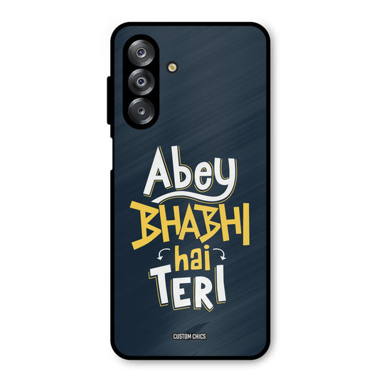 Bhabhi Hai Teri Samsung Galaxy A26 Mobile Back Cover - Typography PrintShield Case