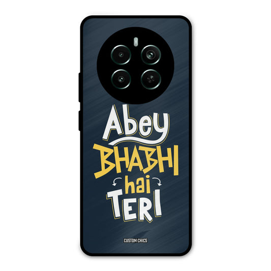 Bhabhi Hai Teri Realme 12 Plus Mobile Back Cover - Typography PrintShield Case