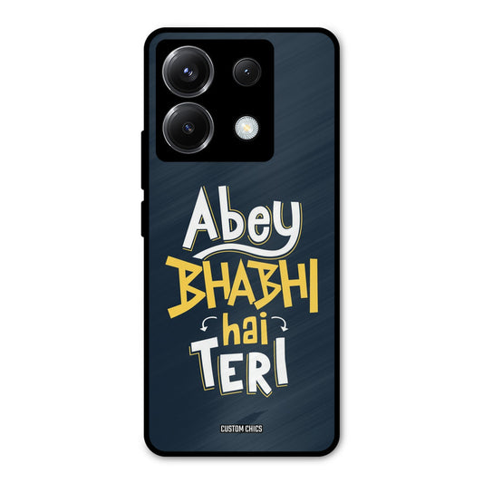 Bhabhi Hai Teri Poco X6 Mobile Back Cover - Typography PrintShield Case