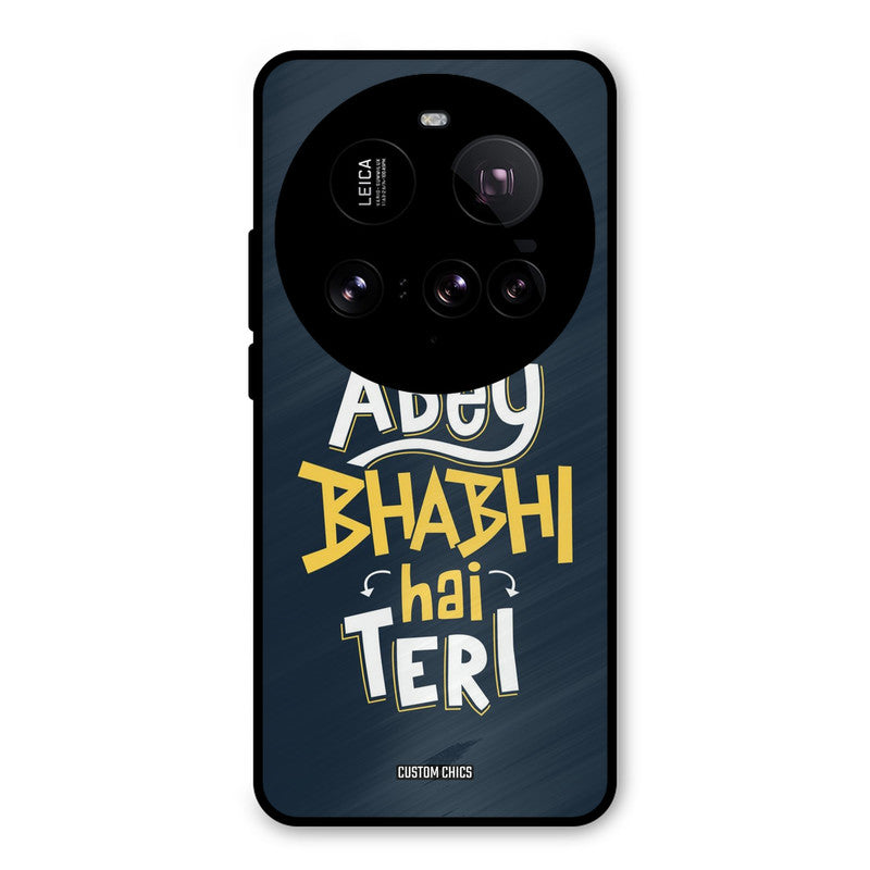 Bhabhi Hai Teri Xiaomi Mi 15 Ultra Mobile Back Cover - Typography PrintShield Case