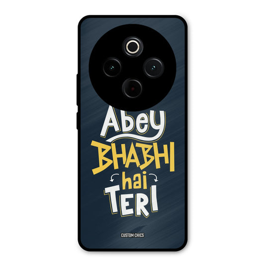 Bhabhi Hai Teri Vivo T4 Mobile Back Cover - Typography PrintShield Case