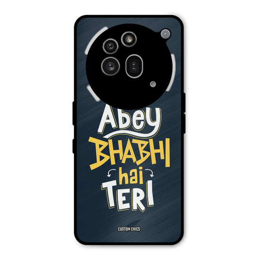 Bhabhi Hai Teri Nothing Phone 3A Pro Mobile Back Cover - Typography PrintShield Case