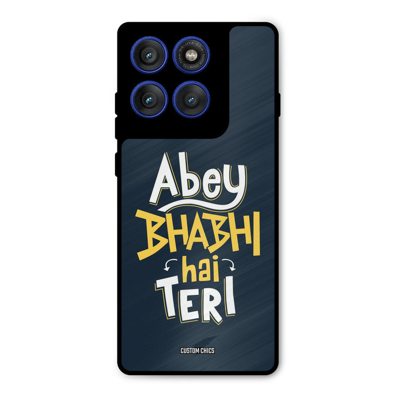 Bhabhi Hai Teri Motorola Edge 60 Pro Mobile Back Cover - Typography PrintShield Case