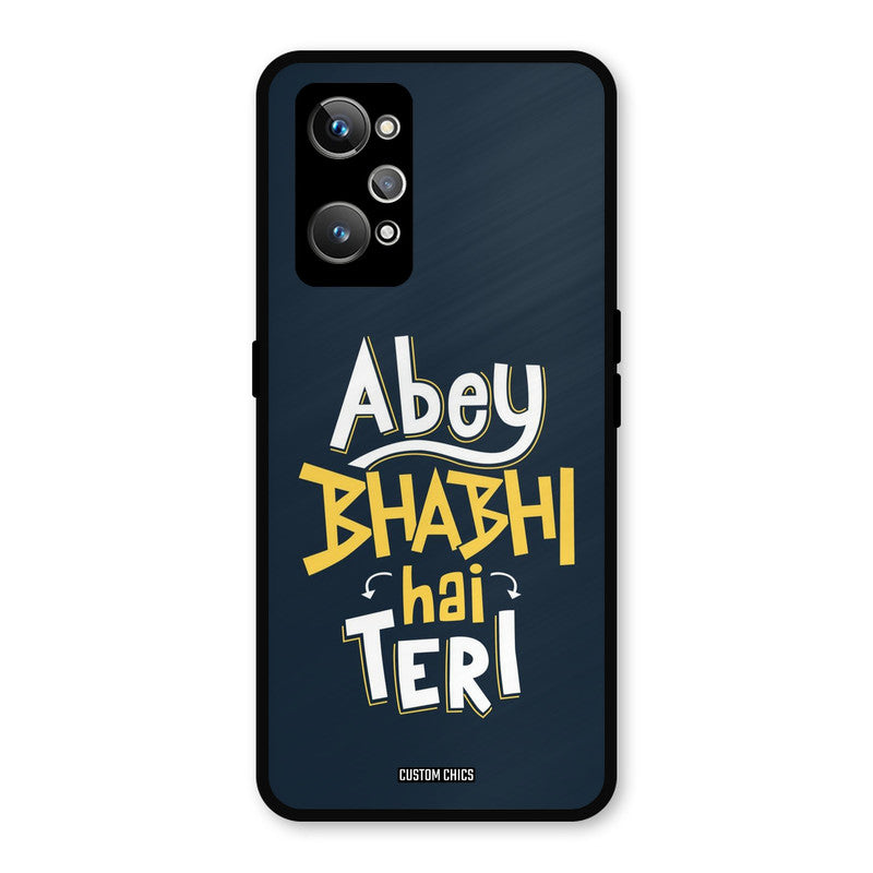 Bhabhi Hai Teri Realme GT Neo 2 Mobile Back Cover - Typography PrintShield Case