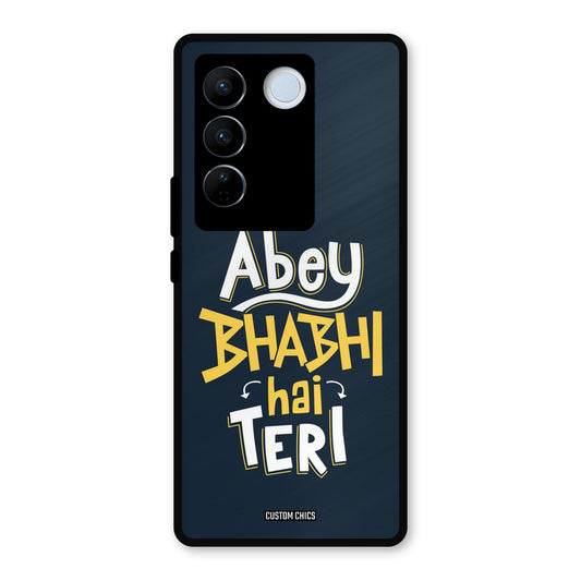 Bhabhi Hai Teri Vivo V27 Pro Mobile Back Cover - Typography PrintShield Case