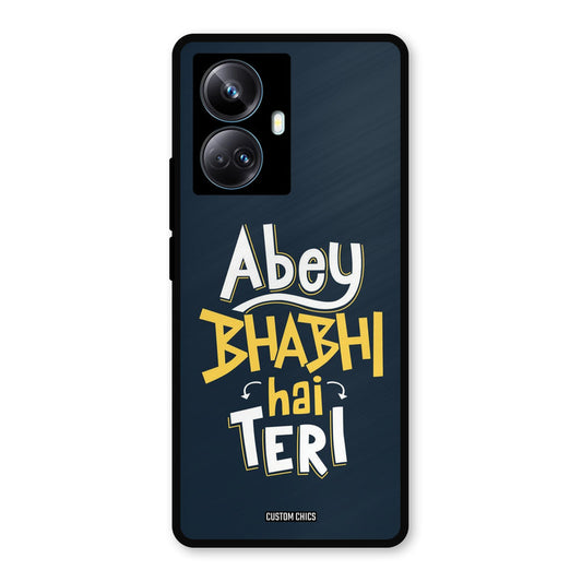Bhabhi Hai Teri Realme 10 Pro Plus Mobile Back Cover - Typography PrintShield Case