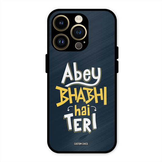 Bhabhi Hai Teri iPhone 14 Pro Max Mobile Back Cover - Typography PrintShield Case