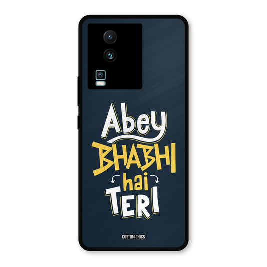 Bhabhi Hai Teri IQOO Neo 7 Pro Mobile Back Cover - Typography PrintShield Case