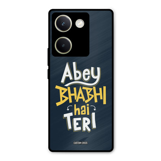 Bhabhi Hai Teri Vivo Y200 Pro Mobile Back Cover - Typography PrintShield Case