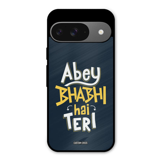 Bhabhi Hai Teri Google Pixel 9 Mobile Back Cover - Typography PrintShield Case