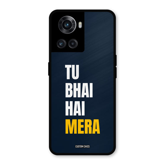 Bhai Hai Mera OnePlus 10R Mobile Back Cover - Typography PrintShield Case