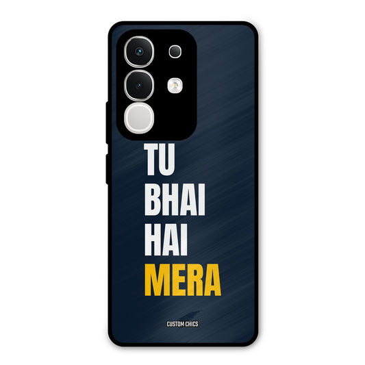 Bhai Hai Mera Vivo T4x Mobile Back Cover - Typography PrintShield Case