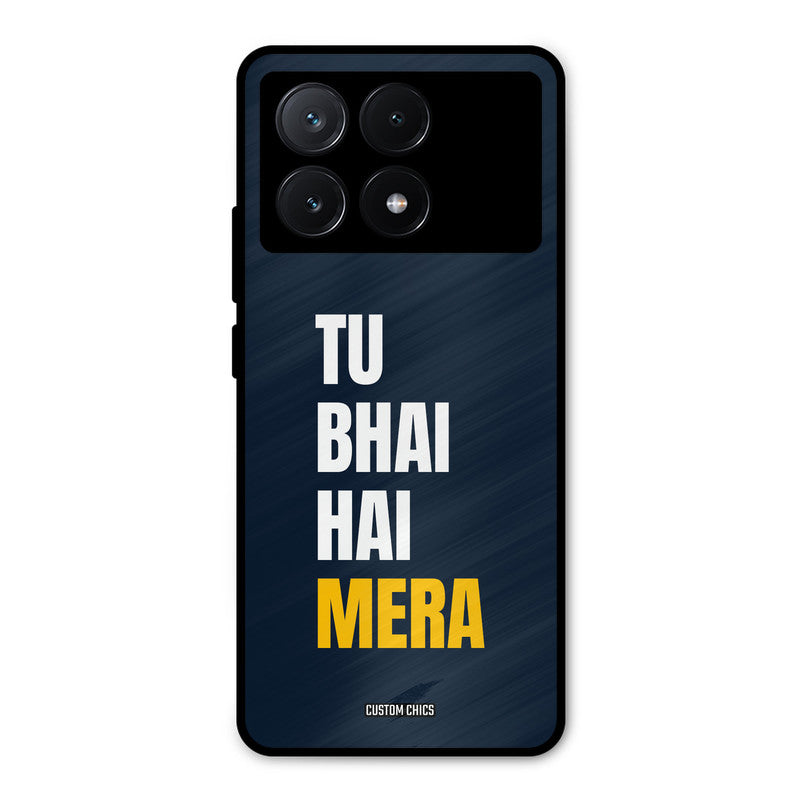 Bhai Hai Mera Poco X6 Pro Mobile Back Cover - Typography PrintShield Case