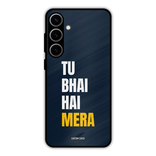 Bhai Hai Mera Samsung Galaxy S24 Plus Mobile Back Cover - Typography PrintShield Case