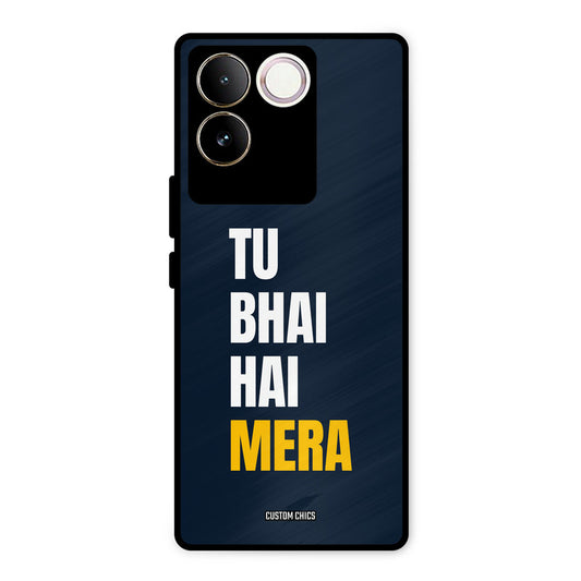 Bhai Hai Mera Vivo T2 Pro Mobile Back Cover - Typography PrintShield Case