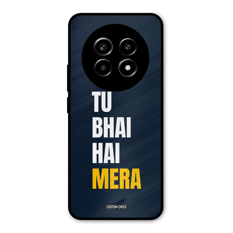 Bhai Hai Mera Realme 13 Pro Mobile Back Cover - Typography PrintShield Case