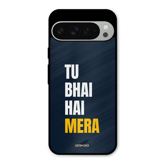 Bhai Hai Mera Google Pixel 9 Pro XL Mobile Back Cover - Typography PrintShield Case