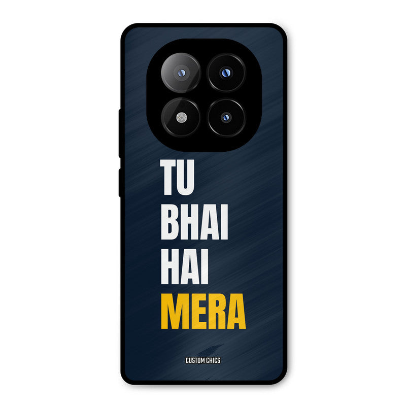 Bhai Hai Mera Redmi Note 14 Pro Plus 5G Mobile Back Cover - Typography PrintShield Case
