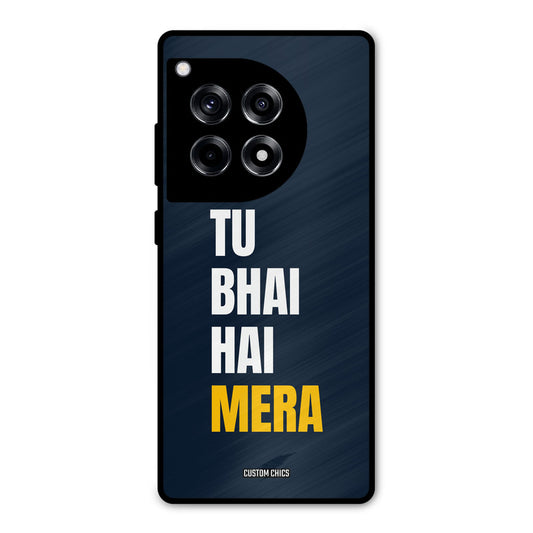 Bhai Hai Mera OnePlus 12R Mobile Back Cover - Typography PrintShield Case