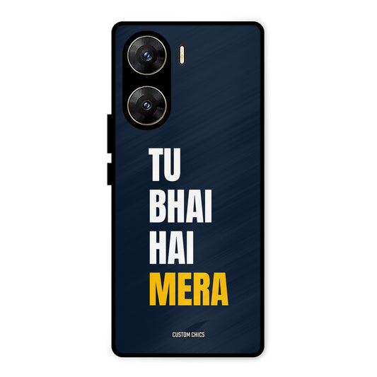 Bhai Hai Mera Vivo V29e Mobile Back Cover - Typography PrintShield Case