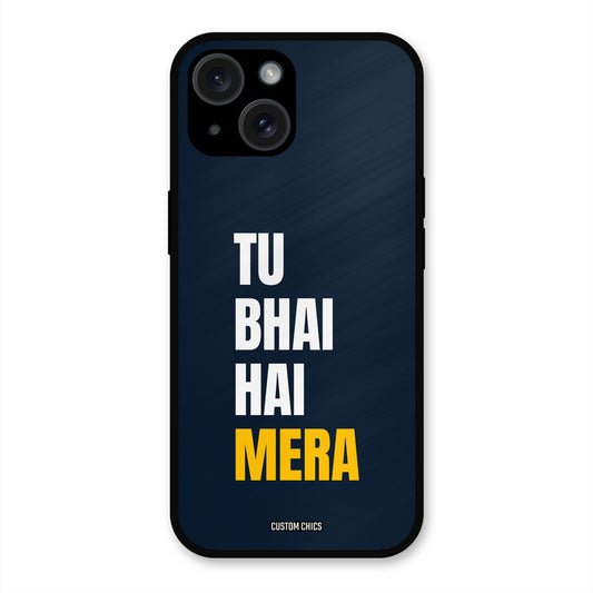 Bhai Hai Mera iPhone 15 Mobile Back Cover - Typography PrintShield Case
