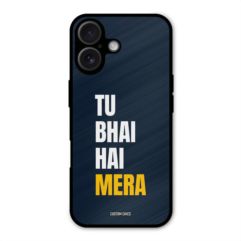 Bhai Hai Mera iPhone 16 Plus Mobile Back Cover - Typography PrintShield Case