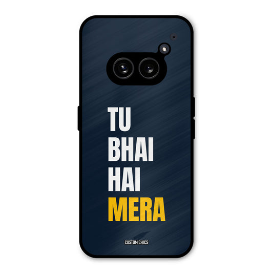 Bhai Hai Mera Nothing Phone 2a Mobile Back Cover - Typography PrintShield Case