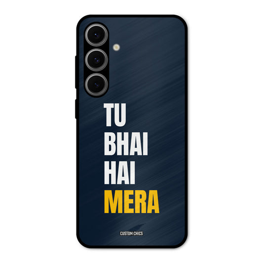Bhai Hai Mera Samsung Galaxy S24 Mobile Back Cover - Typography PrintShield Case
