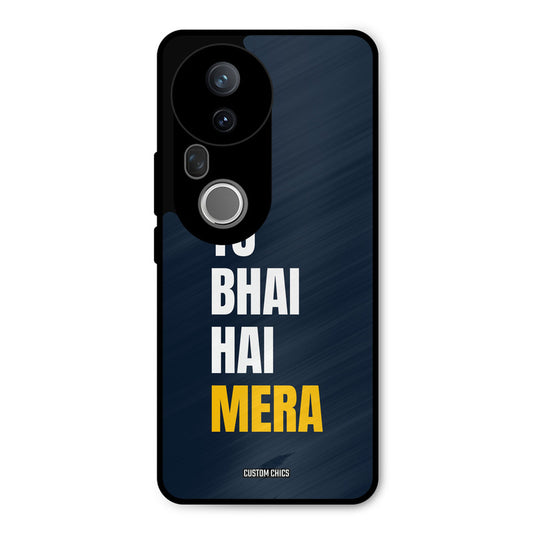 Bhai Hai Mera Vivo T4 Ultra Mobile Back Cover - Typography PrintShield Case