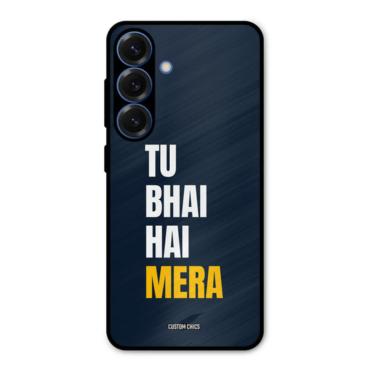 Bhai Hai Mera Samsung Galaxy S25 Mobile Back Cover - Typography PrintShield Case