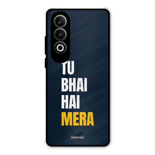 Bhai Hai Mera OnePlus Nord CE4 Mobile Back Cover - Typography PrintShield Case