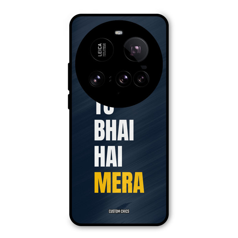 Bhai Hai Mera Xiaomi Mi 15 Ultra Mobile Back Cover - Typography PrintShield Case