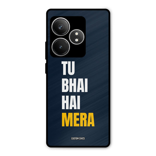 Bhai Hai Mera Realme GT 6T Mobile Back Cover - Typography PrintShield Case