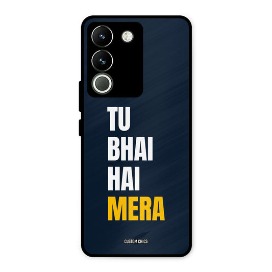 Bhai Hai Mera Vivo Y200 Mobile Back Cover - Typography PrintShield Case
