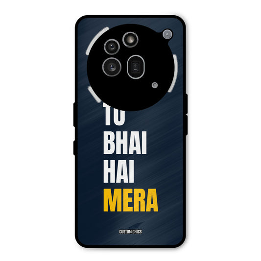 Bhai Hai Mera Nothing Phone 3A Pro Mobile Back Cover - Typography PrintShield Case