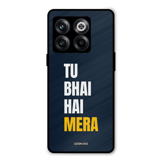 Bhai Hai Mera Oneplus 10T Mobile Back Cover - Typography PrintShield Case