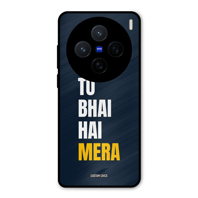 Bhai Hai Mera Vivo X200 Mobile Back Cover - Typography PrintShield Case