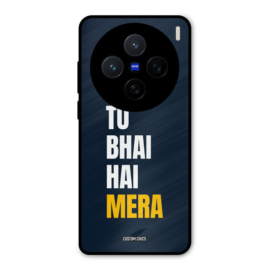 Bhai Hai Mera Vivo X200 Mobile Back Cover - Typography PrintShield Case