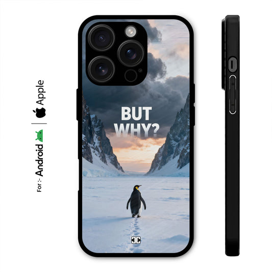 But Why Case – Premium PrintShield Mobile Cover